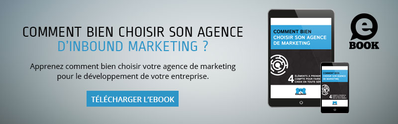 Comment bien choisir son agence d'inbound marketing